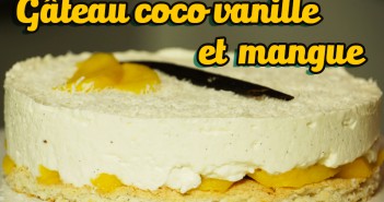 gateau coco vanille mangue hervé cuisine