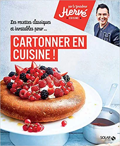 Le livre Herve Cuisine à mettre dans toutes les mains